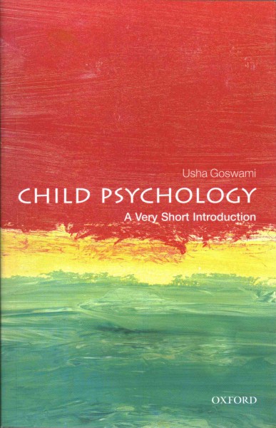 Child psychology / Usha Goswami.