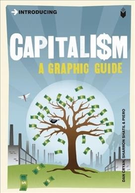 Capitalism / Dan Cryan, Sharron Shatil, Piero.