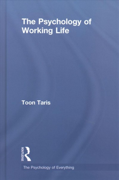 The psychology of working life / Toon Taris.