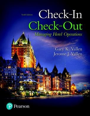 Check-in check-out : managing hotel operations / Gary K. Vallen, Jerome J. Vallen.