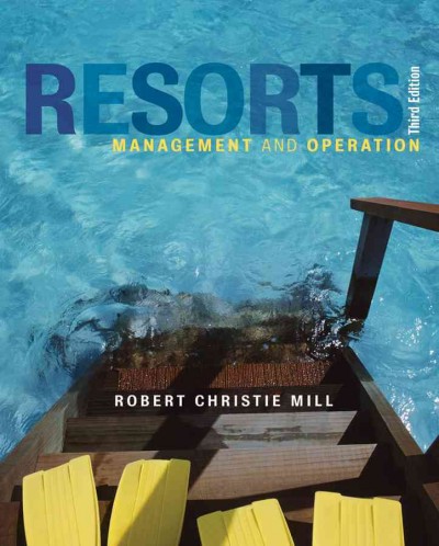 Resorts : management and operation / Robert Christie Mill.