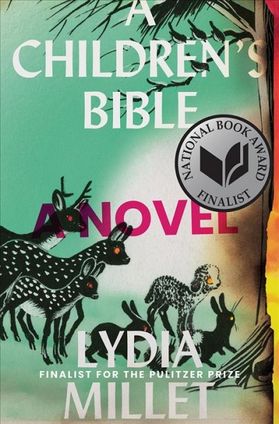 A children's bible : a novel / Lydia Millet.