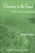 Clearings in the forest : on the study of leadership / Nathan Harter.