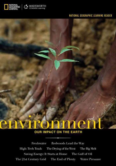 Environment : our impact on the earth / National Geographic Learning.