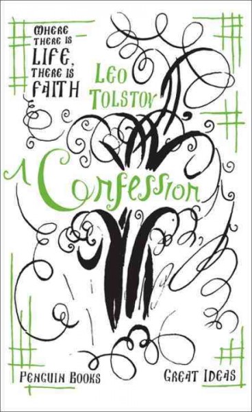 A confession / Leo Tolstoy.