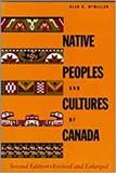 Native Peoples and cultures of Canada : an anthropological overview / Alan D. McMillan.