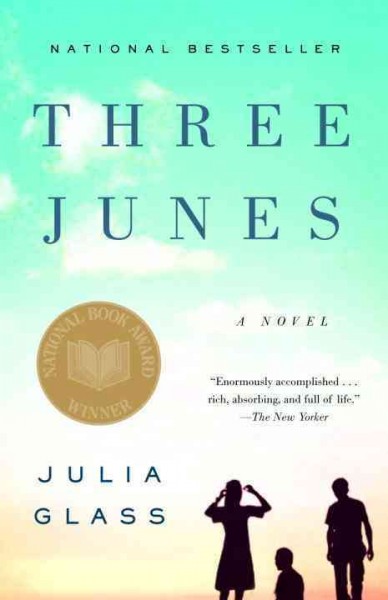 Three Junes / Julia Glass.