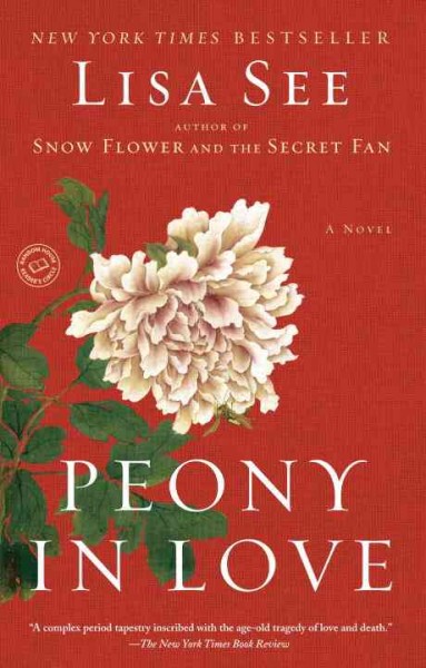 Peony in love / [text]  Lisa See.