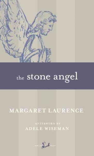 The Stone Angel / Margaret Laurence.