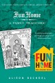 Fun home : a family tragicomic  Cover Image