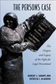 Go to record The Persons case : the origins and legacy of the fight for...