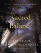 Go to record The sacred balance : a visual celebration of our place in ...