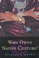 Go to record Who owns native culture?