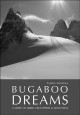 Go to record Bugaboo dreams : a story of skiers, helicopters & mountains