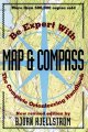 Go to record Be expert with map & compass : the complete "orienteering"...
