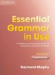 Essential grammar in use : a self-study reference and practice book for elementary students of English : with answers  Cover Image