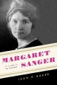 Margaret Sanger : a life of passion  Cover Image