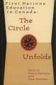 First Nations education in Canada : the circle unfolds  Cover Image