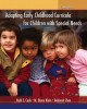 Adapting early childhood curricula for children with special needs. Cover Image