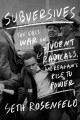 Go to record Subversives : the FBI's war on student radicals, and Reaga...