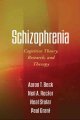 Go to record Schizophrenia : cognitive theory, research, and therapy