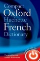 Compact Oxford-Hachette French dictionary : French-English, English-French  Cover Image
