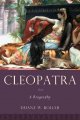Cleopatra : a biography  Cover Image