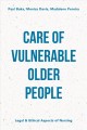 Go to record Care of vulnerable older people : legal and ethical aspect...