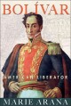 Bolivar : American liberator  Cover Image