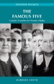 The famous five : Canada's crusaders for women's rights  Cover Image
