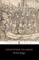 The four voyages of Christopher Columbus; being his own log-book, letters and dispatches with connecting narrative drawn from the Life of the Admiral by his son Hernando Colon and other contemporary historians Cover Image