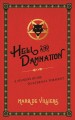 Hell and damnation : a sinner's guide to eternal torment  Cover Image