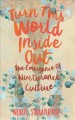 Go to record Turn this world inside out : the emergence of nurturance c...