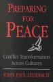 Go to record Preparing for peace : conflict transformation across cultu...