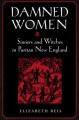 Go to record Damned women : sinners and witches in Puritan New England