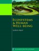 Ecosystems and human well-being : synthesis  Cover Image