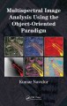 Go to record Multispectral image analysis using the object-oriented par...