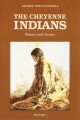 Go to record The Cheyenne Indians: their history and ways of life.