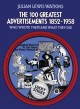 Go to record The 100 greatest advertisements : who wrote them and what ...