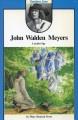 Go to record John Walden Meyers : Loyalist spy : the experiences of Cap...