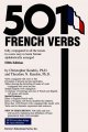 501 French verbs fully conjugated in all the tenses in a new easy-to-learn format, alphabetically arranged  Cover Image