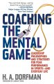 Go to record Coaching the mental game : leadership philosophies and str...