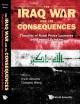 The Iraq War and its consequences : thoughts of Nobel Peace Laureates and Eminent Scholars  Cover Image