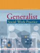 Generalist social work practice : an empowering approach  Cover Image