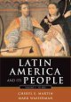 Latin America and its people : volume II, 1800-present  Cover Image