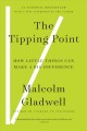 The tipping point : how little things can make a big difference  Cover Image