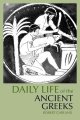 Daily life of the ancient Greeks  Cover Image