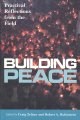 Building peace : practical reflections from the field  Cover Image