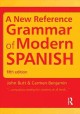 A new reference grammar of modern Spanish  Cover Image