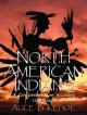 North American Indians : a comprehensive account  Cover Image